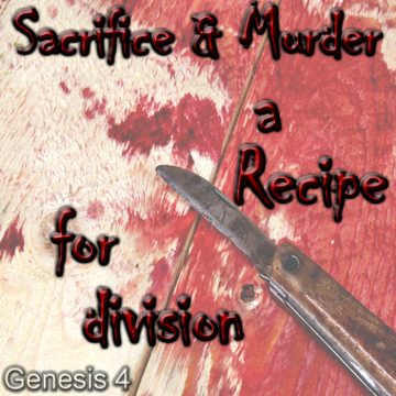 Murder - sacrifice - division