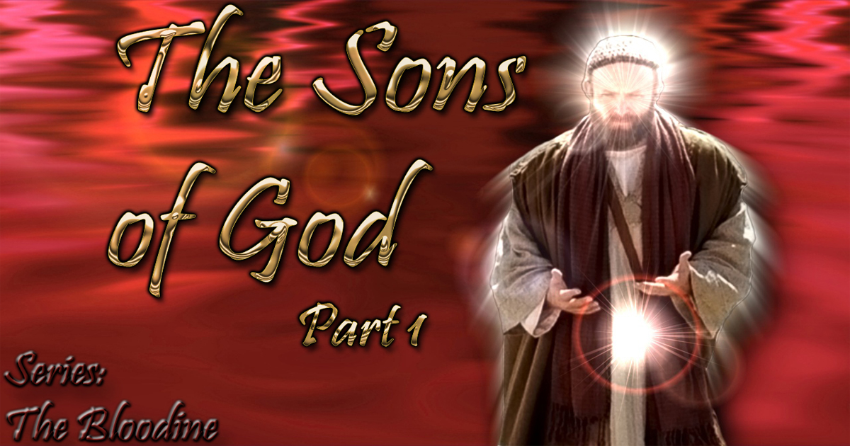 The Sons Of God Pt 1 Genesis 5 6 Living Grace Fellowship