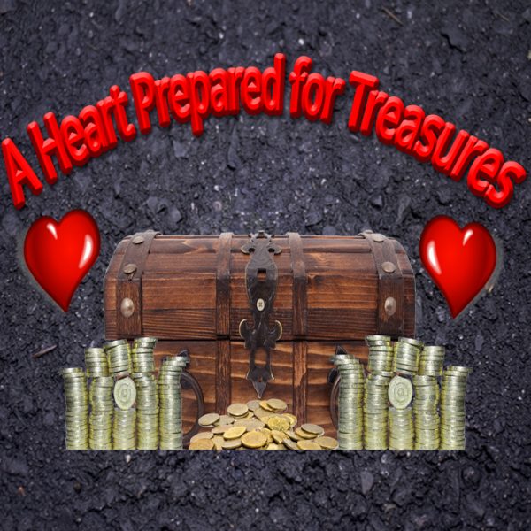 A Heart Prepared for Treasures Living Grace Fellowship