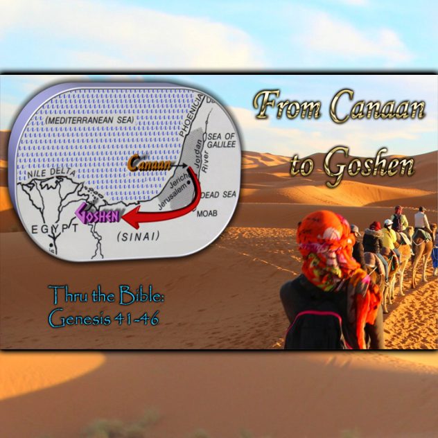 Canaan to Goshen Genesis 4246 Living Grace Fellowship