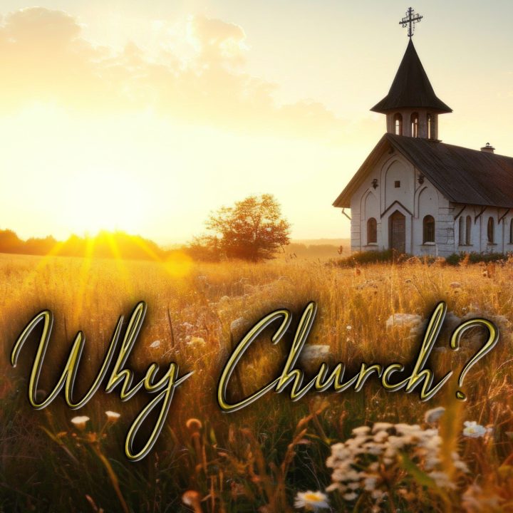 Why Church