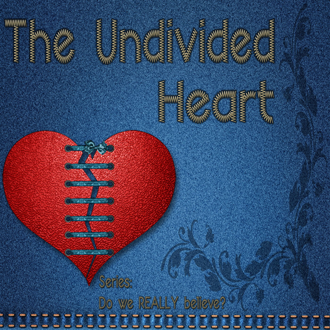 The Undivided Heart Living Grace Fellowship