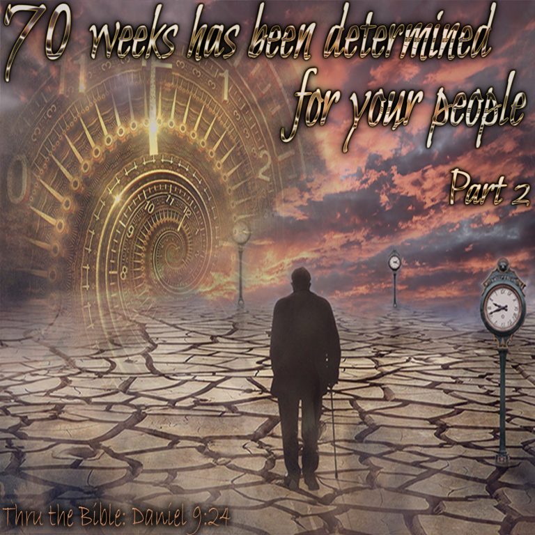 70 weeks have been determined for your people Pt. 2 - Living Grace ...