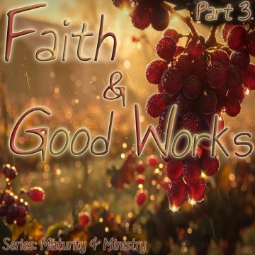 Faith Good Works