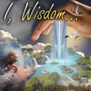 Wisdom Proverbs 8