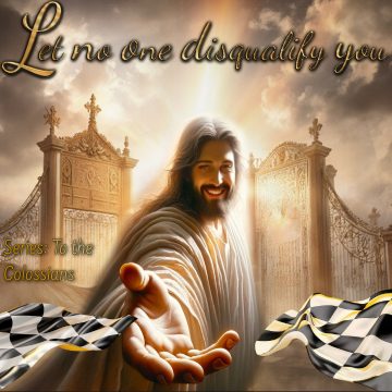 Disqualify Colossians