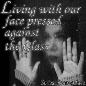 Face against glass