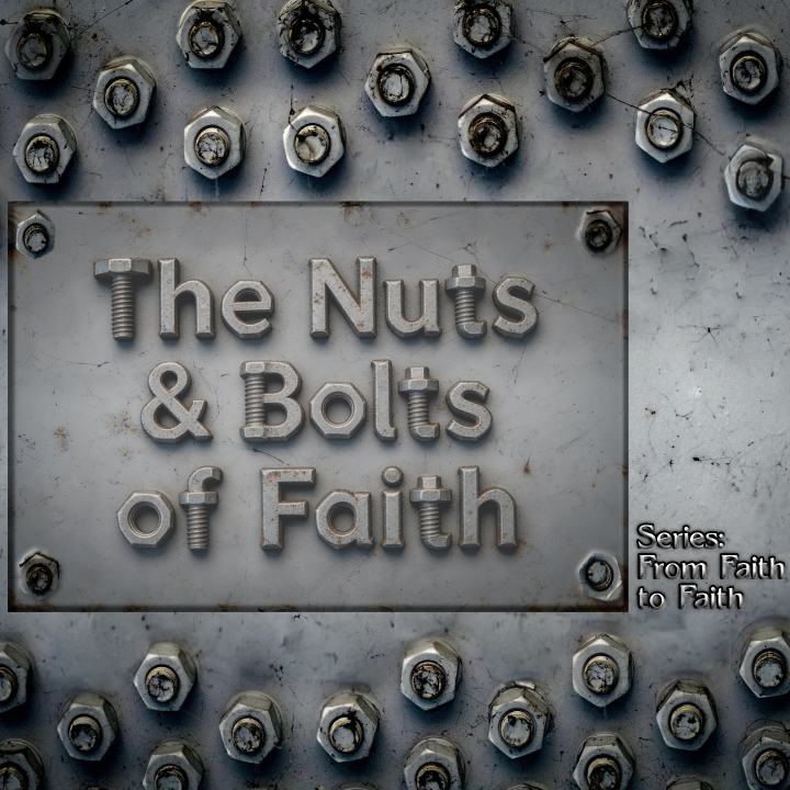 Nuts bolts basics faith