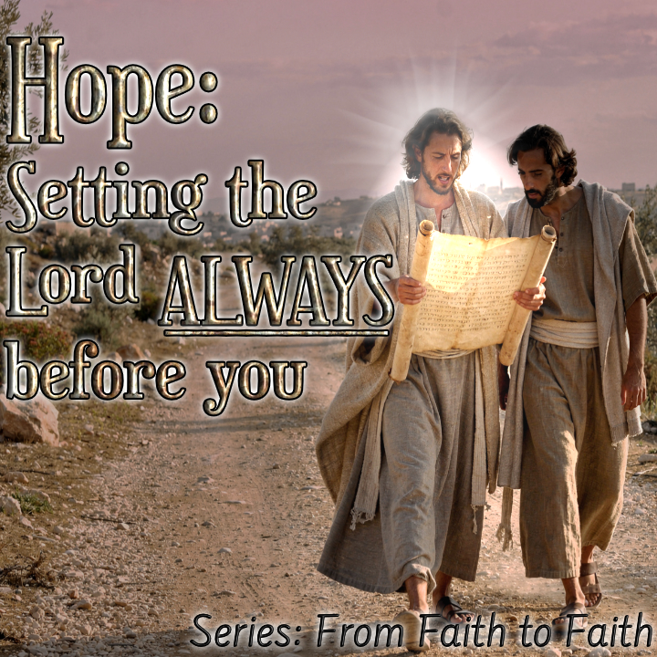 Hope Lord Always Before
